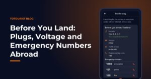 Arrival checklist: plug types, voltage and emergency numbers abroad, shown in the ToTourist app